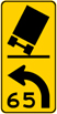 Special vehicle advisory sign showing a truck leaning to the right, with an arrow pointing left and the number 65.