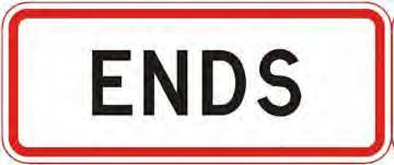 Traffic sign which says ends