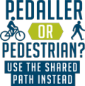 Pedaller or pedestrian?