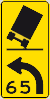 Permanent warning traffic sign showing a truck icon tilted on a road and it says 65 with the area curving to the left implying that a heavy loaded truck may tip over if speed is over 65 km. The sign has a yellow background.