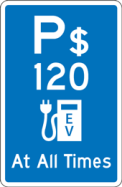 A blue and white sign with a stylised image of a charging station with EV written on it. Above the image reads P $ 120 and below reads at all times.