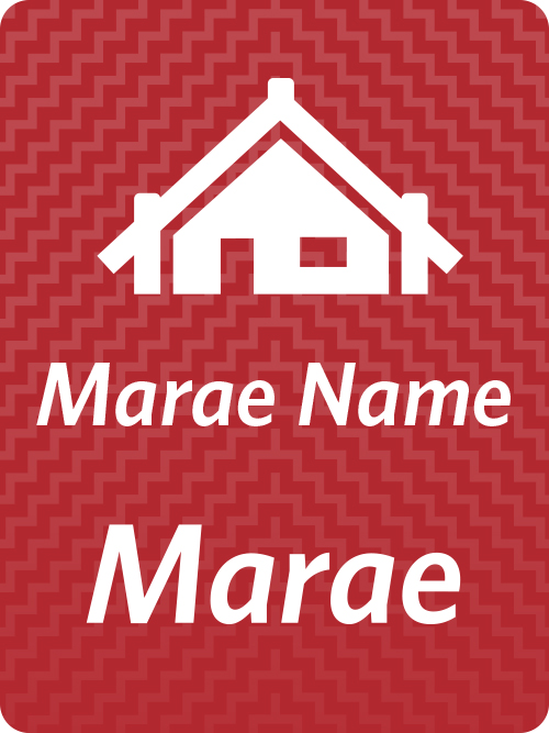 Rectangle sign with a red oche background with poutama patterns. On the sign is a marae icon and the words: 'Marae Name' and 'Marae' in white font.