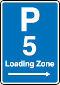 Regulatory traffic sign on a blue background with a letter P, a number 5, words loading zone and an arrow pointing right. It means parking zone area as indicated by the arrow, is limited to five minutes for unloading purposes.